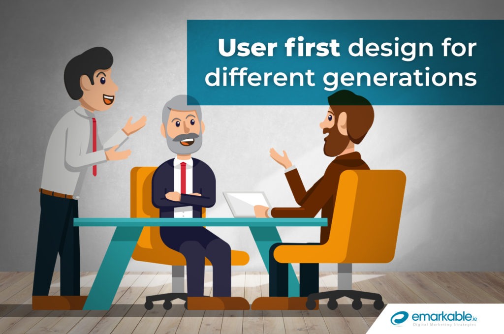 User First Design: It Means Different Things to Different Generations