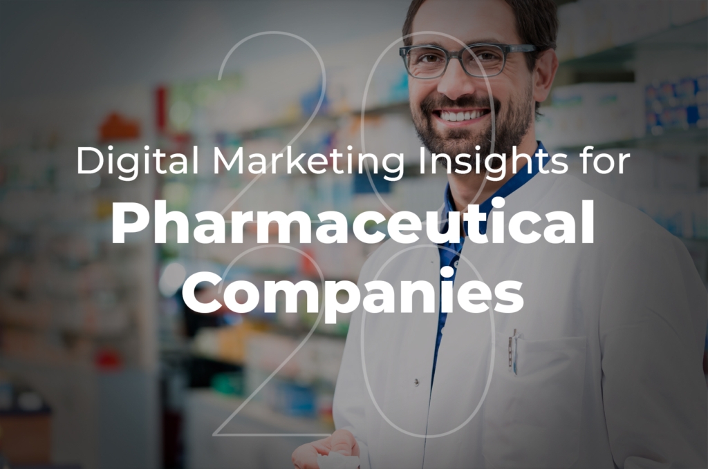 Digital Marketing Insights for Pharma Companies
