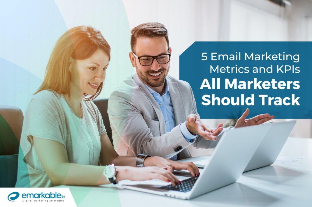 Email Marketing Metrics | Which KPIs Should You Track?